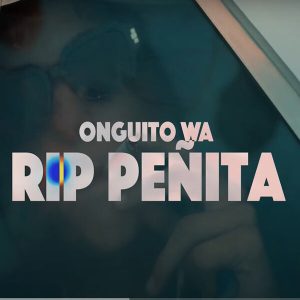 Onguito Wa – Rip Peñita